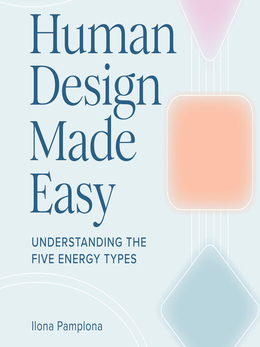 Title details for Human Design Made Easy by Ilona Pamplona - Available